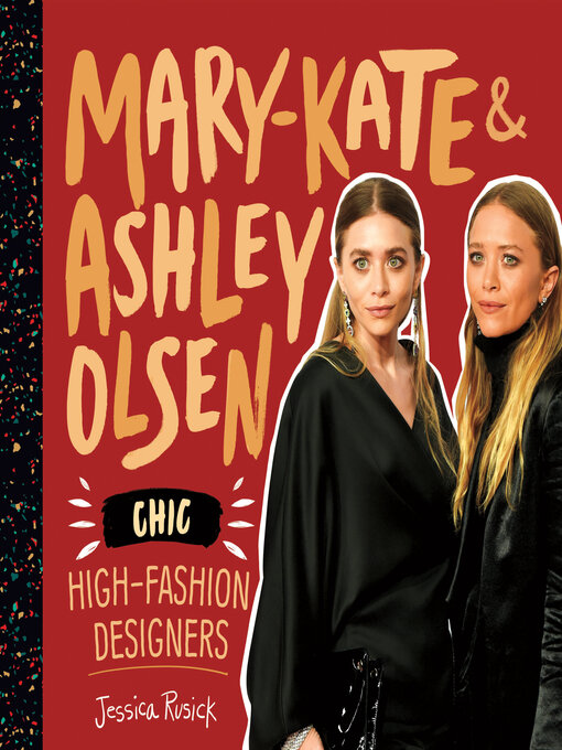 Title details for Mary-Kate & Ashley Olsen by Jessica Rusick - Available